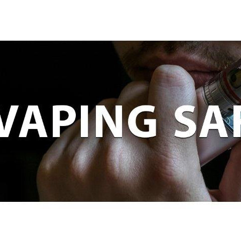 Is Vaping Safe? - I Love Vapour